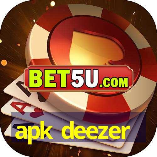 apk deezer